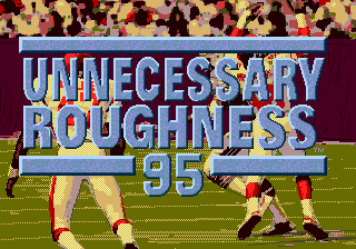 Заставка игры Unnecessary Roughness '95